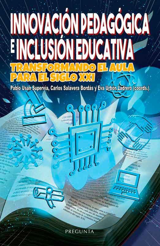 INNOVACIÓN PEDAGÓGICA E INCLUSIÓN EDUCATIVA | 9788419766861