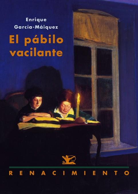 PABILO VACILANTE, EL | 9788484726739 | GARCIA MAIQUEZ, ENRIQUE