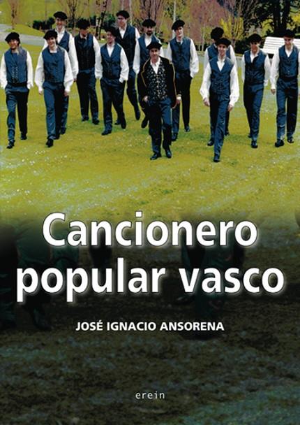 CANCIONERO POPULAR VASCO | 9788497463645 | ANSORENA,  JOSE IGNACIO