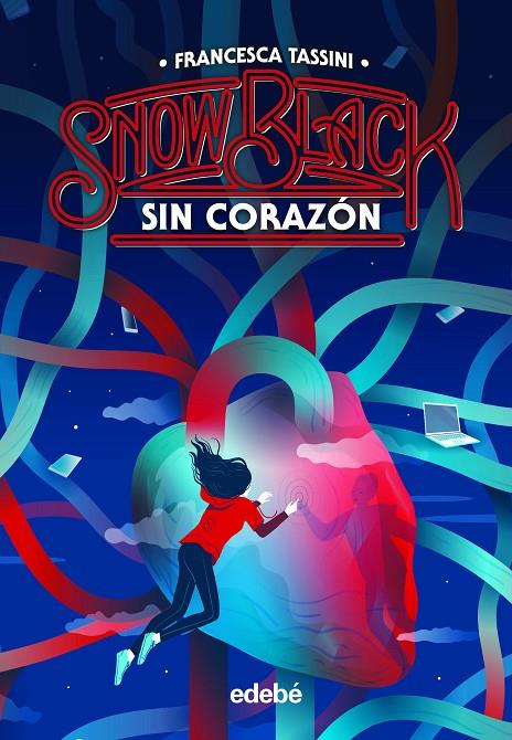 SNOW BLACK. SIN CORAZÓN | 9788468356402 | TASSINI, FRANCESCA