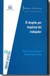 DESPIDO POR INEPTITUD DEL TRABAJADOR, EL | 9788498766936 | TOSCANI GIMÉNEZ, DANIEL / ALEGRE NUENO, MANUEL