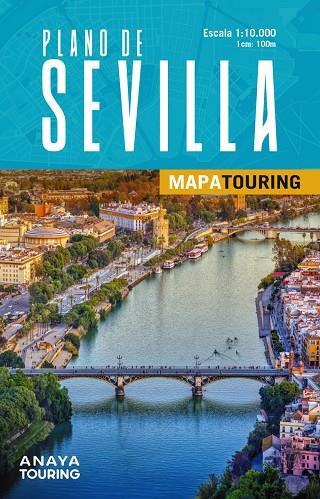 SEVILLA : MAPA TOURING [2025] | 9788491588672 | ANAYA TOURING