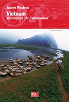 VIETNAM CRONIQUES DE L'ANACONDA | 9788497912624 | MESTRES, JAUME