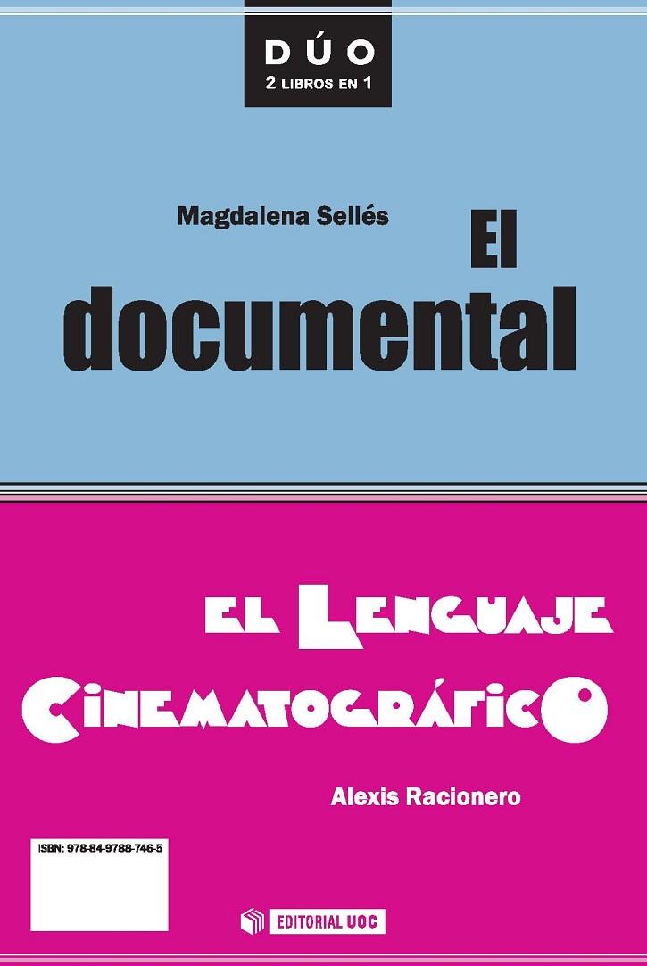 DOCUMENTAL Y EL LENGUAJE CINEMATOGRAFICO, EL | 9788497887465 | SELLÉS, MAGDALENA / RACIONERO RAGUÉ, ALEXIS