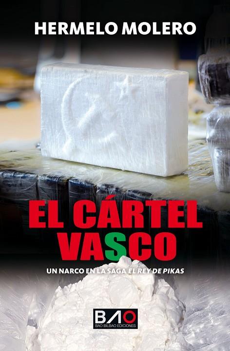 CÁRTEL VASCO, EL | 9788409702411 | MOLERO, HERMELO