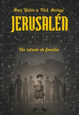 JERUSALEN. UN RETRATO DE FAMILIA | 9788415724483 | YAKIN, BOAZ