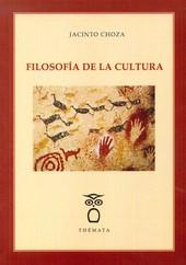 FILOSOFÍA DE LA CULTURA | 9788494123108 | CHOZA, JACINTO