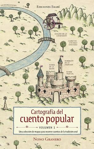 CARTOGRAFIA DEL CUENTO POPULAR - VOLUMEN 01 | 9791399181920 | GRANERO, NONO