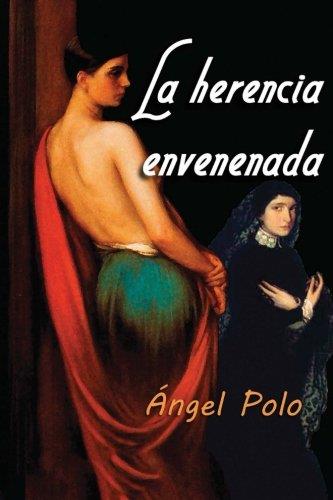 HERENCIA ENVENENADA, LA | 9788494179358 | POLO, ÁNGEL