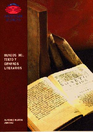 MUNDOS DEL TEXTO Y GÉNEROS LITERARIOS | 9788488301680 | MARTÍN JIMÉNEZ, ALFONSO