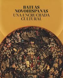 MATEAS NOVOHISPANAS : UNA ENCRUCIJADA CULTURAL | 9788481819267