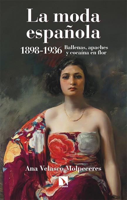 MODA ESPAÑOLA 1898-1936, LA | 9788410672536 | VELASCO MOLPECERES, ANA