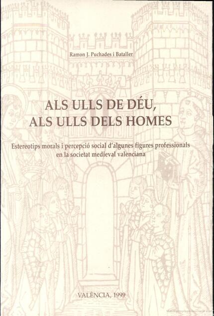 ALS ULLS DE DÉU, ALS ULLS DELS HOMES | 9788437039251 | PUCHADES I BATALLER, RAMON J.