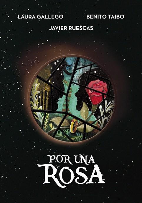 POR UNA ROSA | 9788490437926 | GALLEGO, LAURA / RUESCAS, JAVIER / TAIBO, BENITO