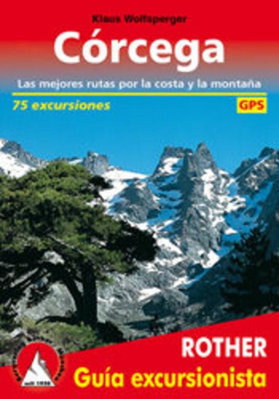 CÓRCEGA (GUIA EXCURSIONISTA ROTHER) | 9783763347186 | WOLFSPERGER, KLAUS