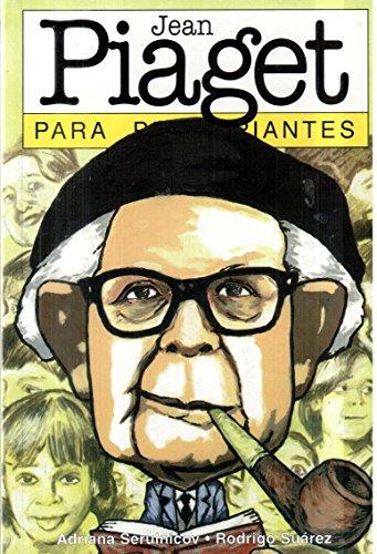 PIAGET PARA PRINCIPIANTES | 9789879065570 | SERULNICOV / SUAREZ