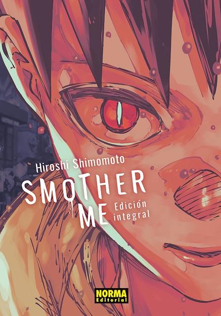 SMOTHER ME (INTEGRAL) | 9788467981360 | SHIMOMOTO, HIROSHI