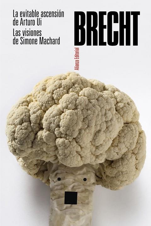 EVITABLE ASCENSIÓN DE ARTURO UI, LA / LAS VISIONES DE SIMONE MACHARD | 9788491815167 | BRECHT, BERTOLT