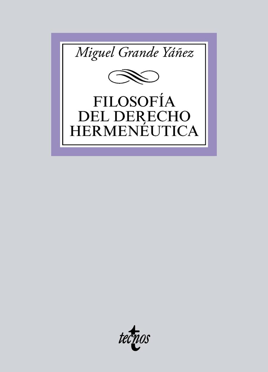 FILOSOFÍA DEL DERECHO HERMENÉUTICA | 9788430974436 | GRANDE YÁÑEZ, MIGUEL