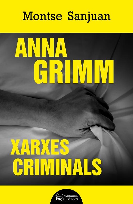 ANNA GRIMM. XARXES CRIMINALS | 9788413033426 | SANJUAN, MONTSE