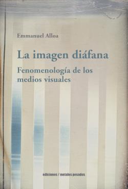 IMAGEN DIÁFANA, LA | 9789566048503 | ALLOA, EMMANUEL