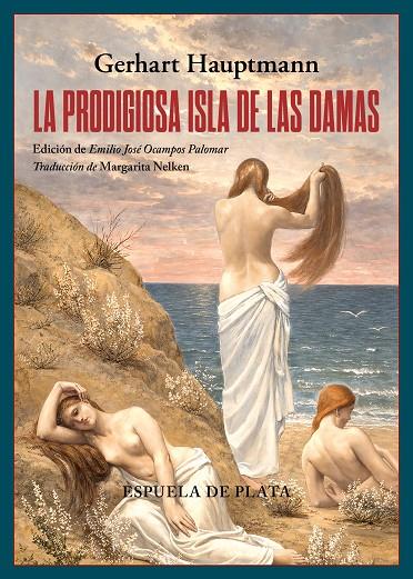PRODIGIOSA ISLA DE LAS DAMAS, LA | 9788419877819 | HAUPTMANN, GERHART