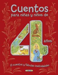 CUENTOS PARA NIÑOS Y NIÑAS DE 4 AÑOS | 9788490376478