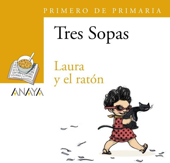 BLÍSTER "LAURA Y EL RATÓN" 1º PRIMARIA | 9788466747790 | ANAYA INFANTIL Y JUVENIL