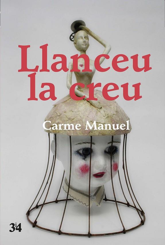 LLANCEU LA CREU | 9788475029238 | MANUEL CUENCA, CARME