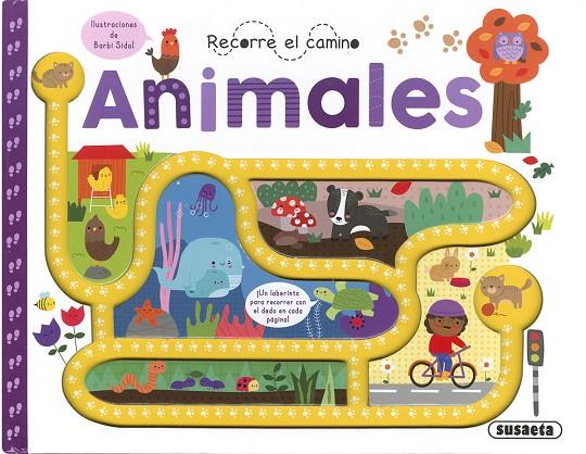 RECORRE EL CAMINO. ANIMALES | 9788467782653