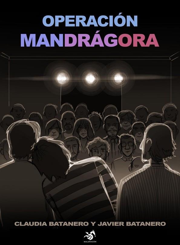OPERACIÓN MANDRÁGORA | 9788412707229 | BATANERO, CLAUDIA / BATANERO, JAVIER