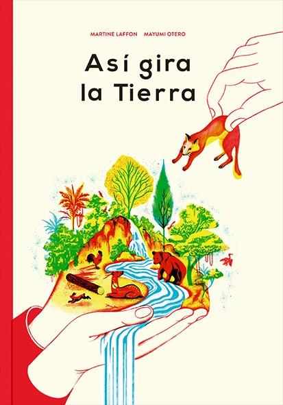 ASÍ GIRA LA TIERRA | 9788494313455 | LAFFON, MARTINE / OTERO, MAYUMI