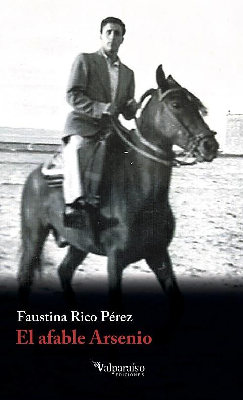 AFABLE ARSENIO, EL | 9791387538170 | RICO PEREZ, FAUSTINA