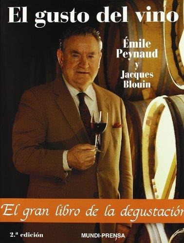 GUSTO DEL VINO, EL | 9788471148179 | BLOUIN, J. / PEYNAUD, EMILE