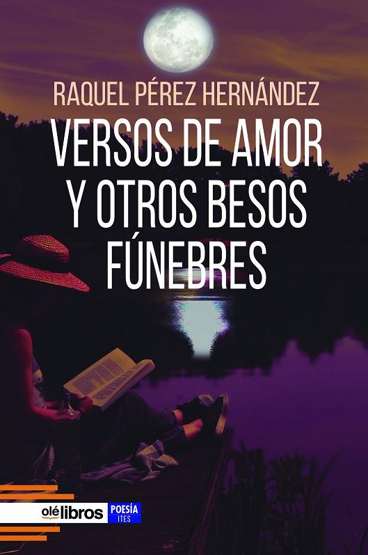 VERSOS DE AMOR Y OTROS BESOS FÚNEBRES | 9788419589460 | PÉREZ HERNÁNDEZ, RAQUEL