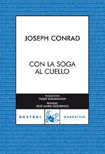 CON LA SOGA AL CUELLO | 9788467026184 | CONRAD, JOSEPH