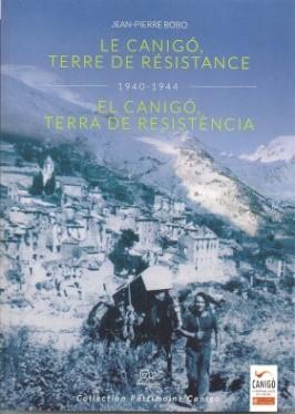 CANIGÓ, TERRA DE RESISTÈNCIA, EL | 9782849742884 | BOBO, JEAN-PIERR