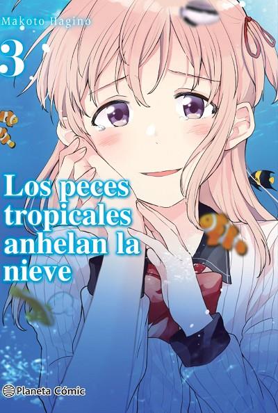 PECES TROPICALES ANHELAN LA NIEVE 03, LOS | 9788413426167 | HAGINO, MAKOTO