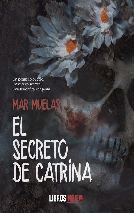 SECRETO DE CATRINA, EL | 9788418822650 | MUELAS, MAR