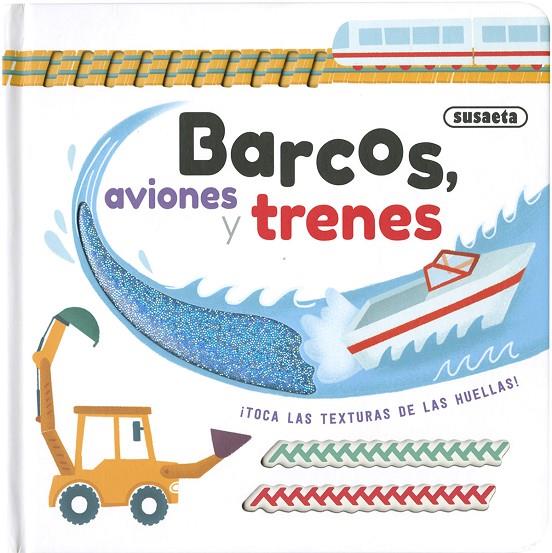 BARCOS, AVIONES Y TRENES | 9788467772371 | EDICIONES, SUSAETA