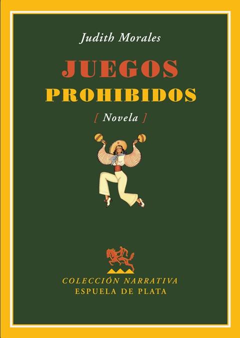 JUEGOS PROHIBIDOS | 9788496956087 | MORALES, JUDITH