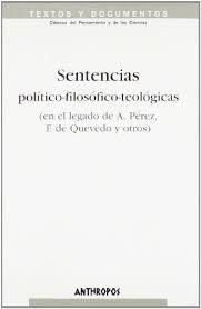 SENTENCIAS POLITICO-FILOSOFICO-TEOLOGICAS | 9788476585573 | PEREZ, A.