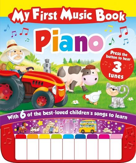 MY FIRST MUSIC BOOK : PIANO | 9781789050912