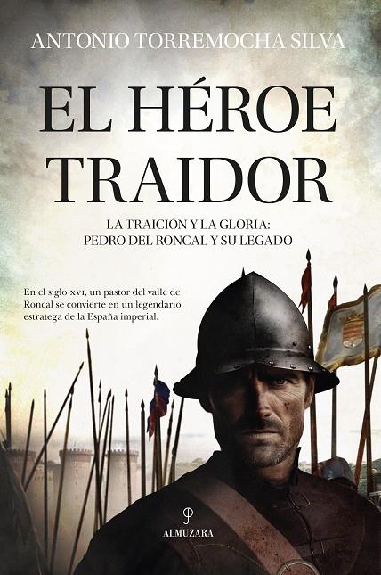 HÉROE TRAIDOR, EL | 9788410520615 | TORREMOCHA SILVA, ANTONIO