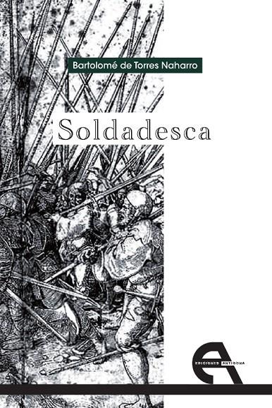 SOLDADESCA | 9788492531813 | DE TORRES NAHARRO, BARTOLOMÉ