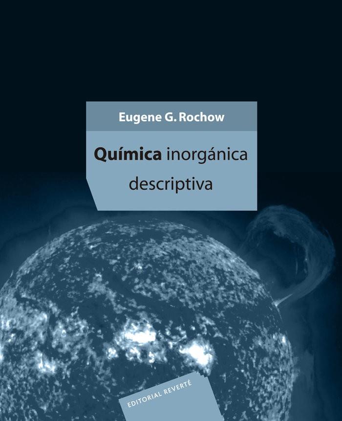 QUÍMICA INORGÁNICA DESCRIPTIVA | 9788429174847 | ROCHOW, EUGENE G.