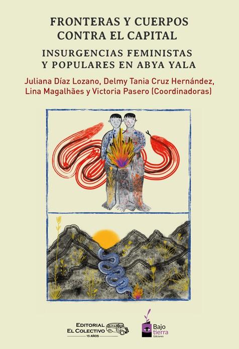 FRONTERAS Y CUERPOS CONTRA EL CAPITAL | 9789878484136