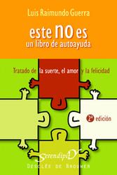 ESTE NO ES UN LIBRO DE AUTOAYUDA | 9788433020697 | GUERRA, LUIS RAIMUNDO