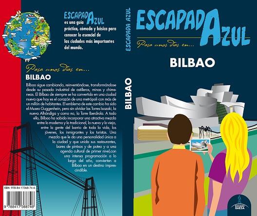 BILBAO : ESCAPADA AZUL [2018] | 9788417368746 | MONREAL, MANUEL