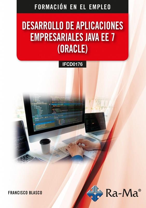 DESARROLLO DE APLICACIONES EMPRESARIALES JAVA EE 7 (ORACLE) | 9791388334320 | BLASCO, FRANCISCO